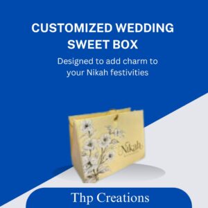 customized wedding sweet box – nikah mubarak edition